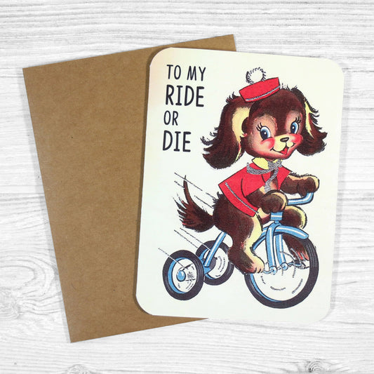 To My Ride or Die - Vintage Best Friend Card
