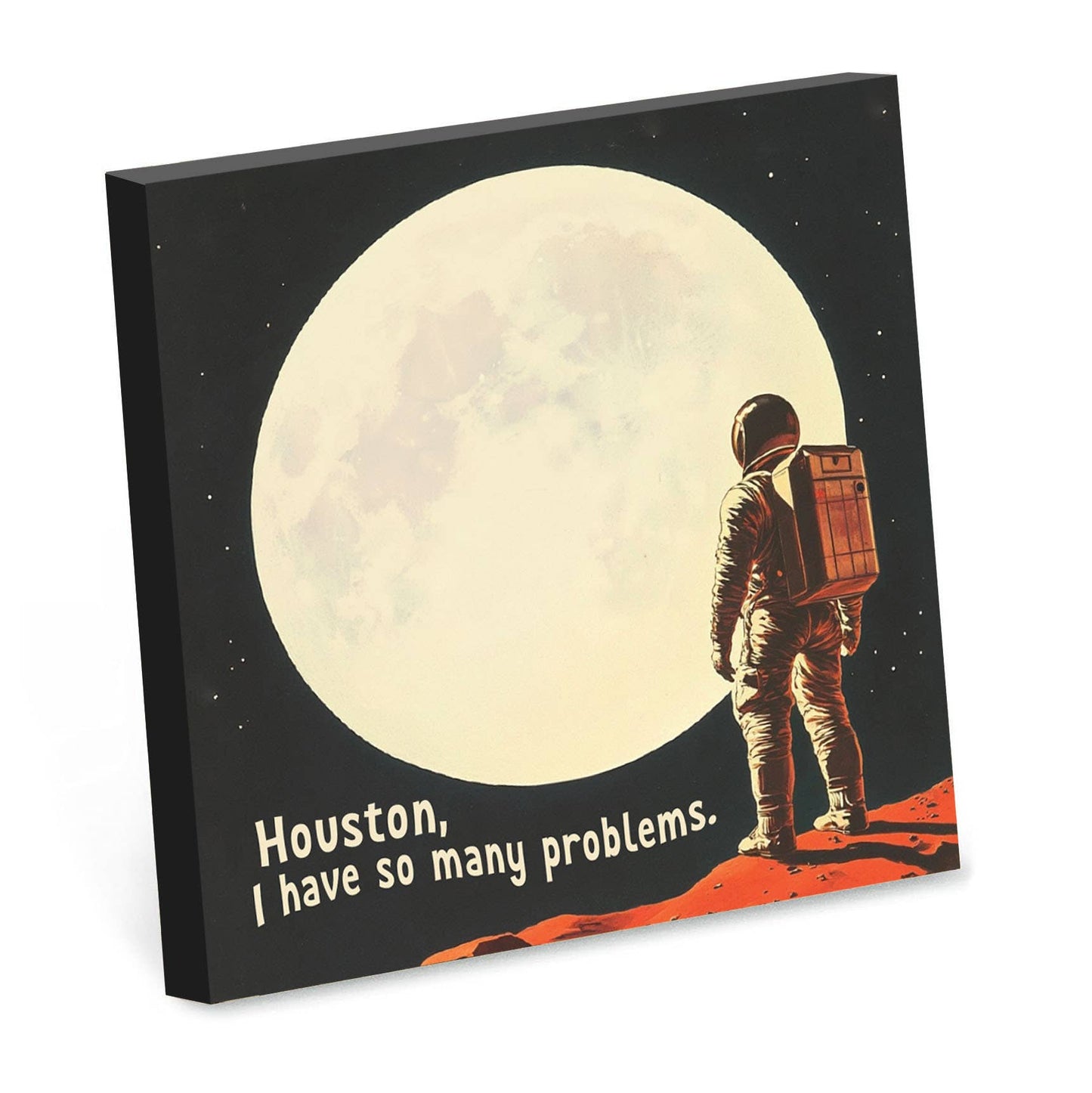 Houston, I Have So Many Problems - Funny Sticky Note Pad - The Regal Find