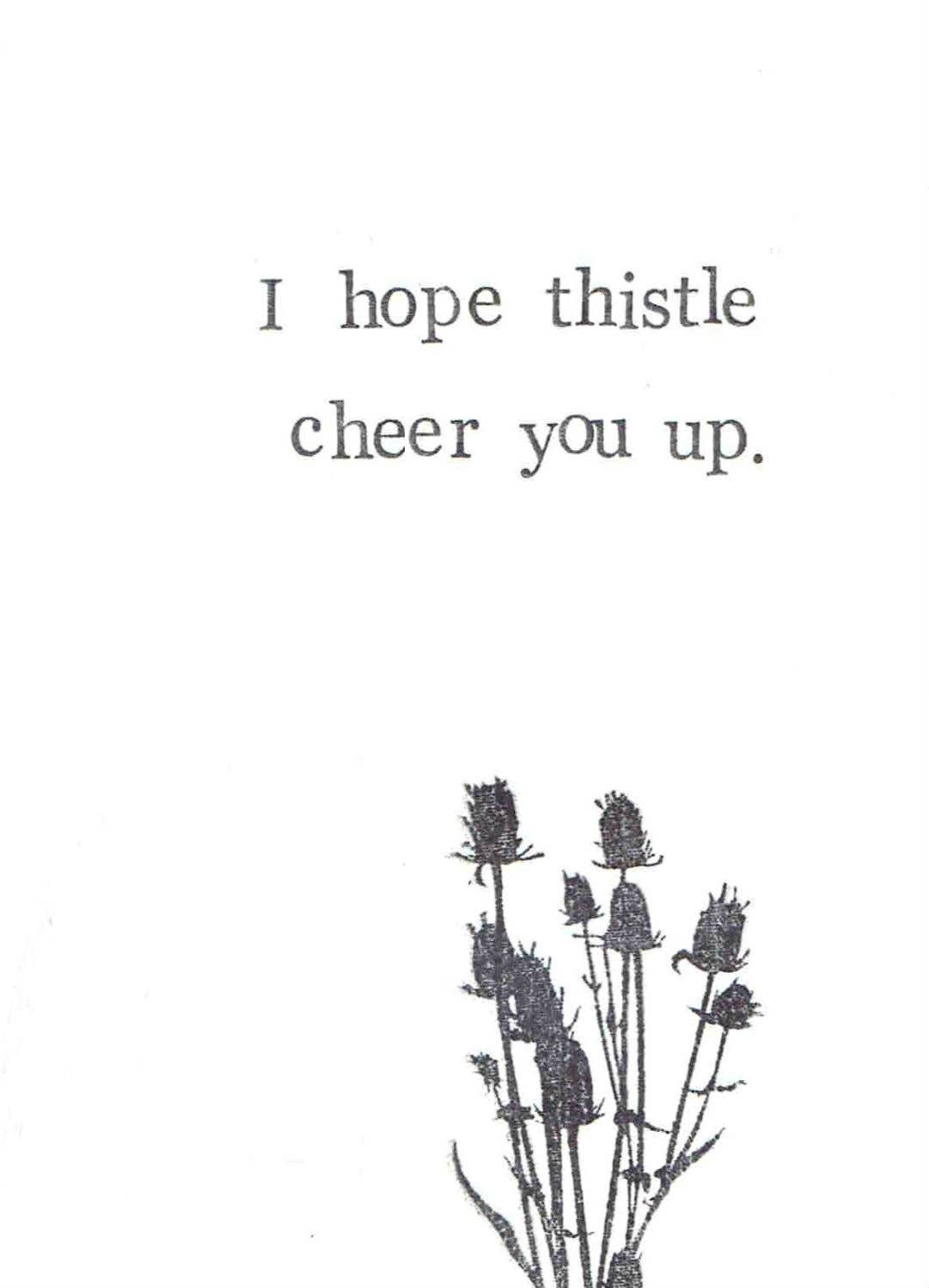 I Hope Thistle Cheer You Up Funny Get Well Soon Card - The Regal Find
