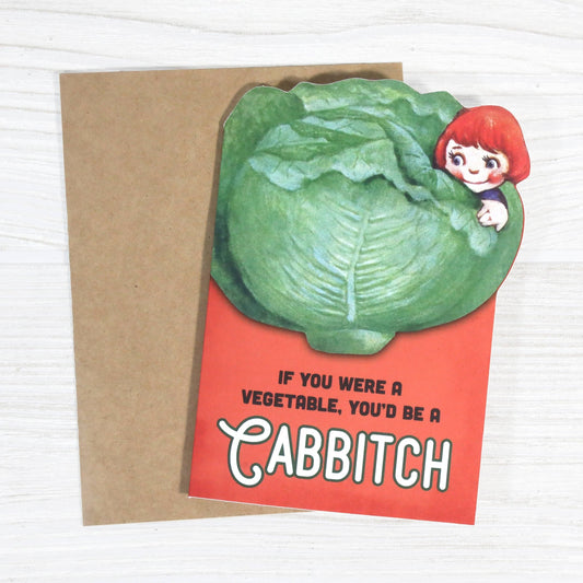 If You Were a Vegetable, You’d Be a Cabbitch Insult Card - The Regal Find