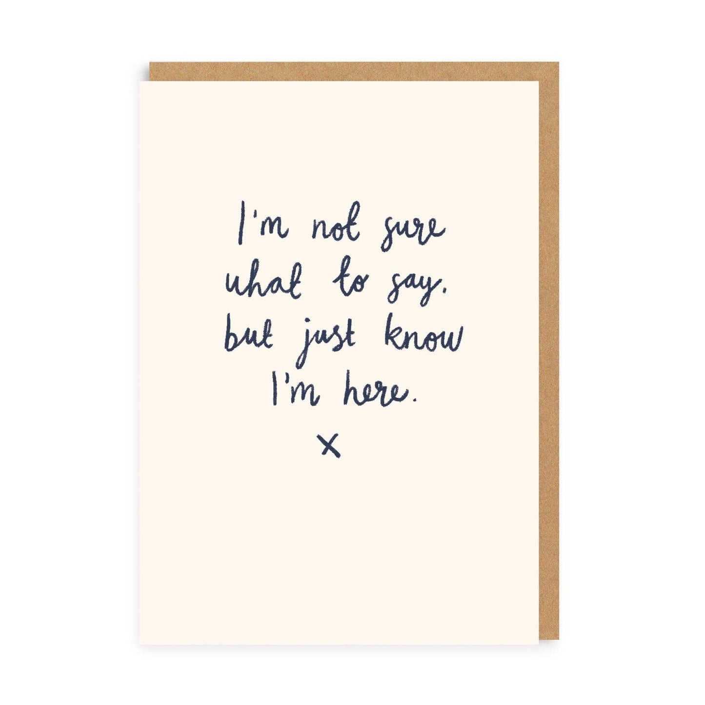 Just Know I'm Here Greeting Card - The Regal Find