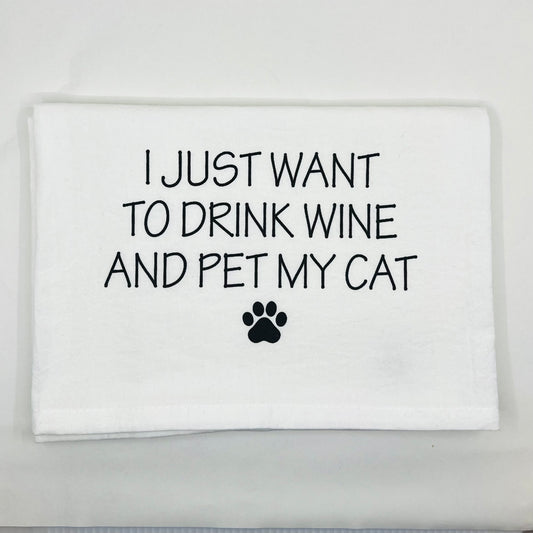 I Just want to drink wine and pet my cat hand towel - The Regal Find