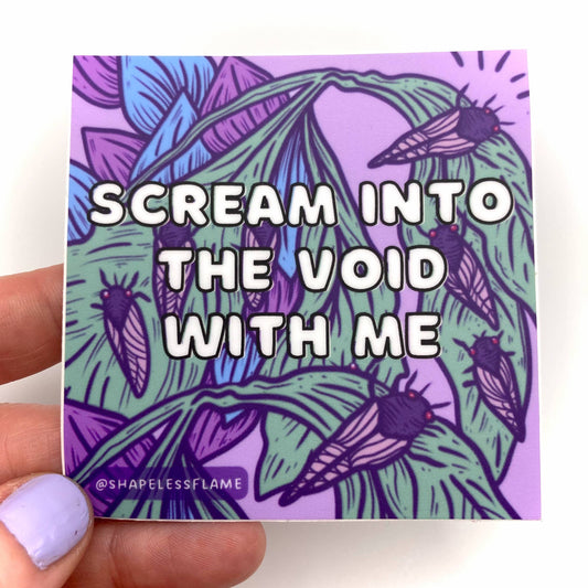 Scream Into the Void Vinyl Sticker