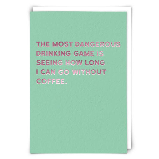 Drinking Greeting Card