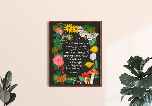 Everything is a Miracle Art Print