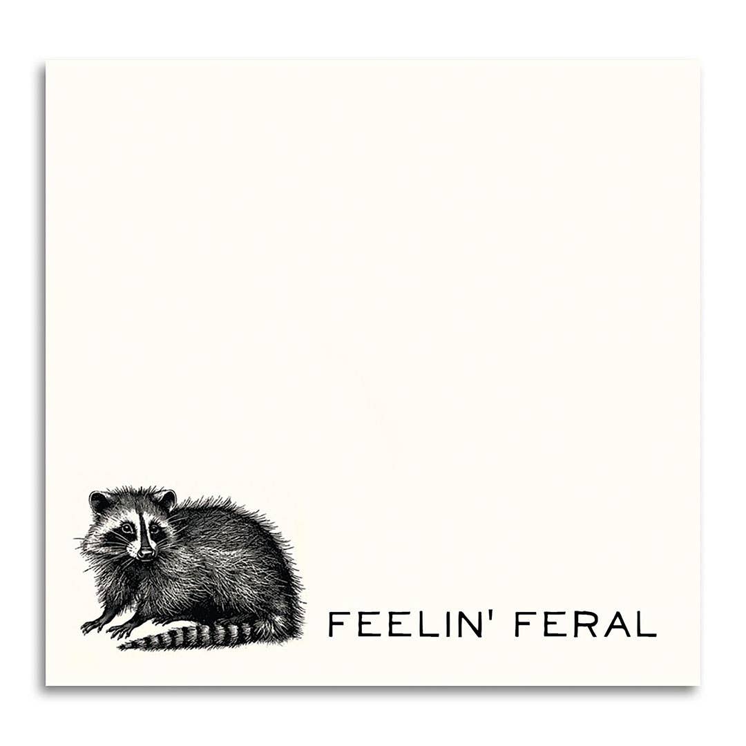 Feelin' Feral Sticky Note Pad