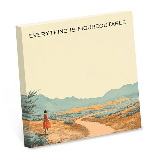 Everything is Figureoutable Sticky Note Pad