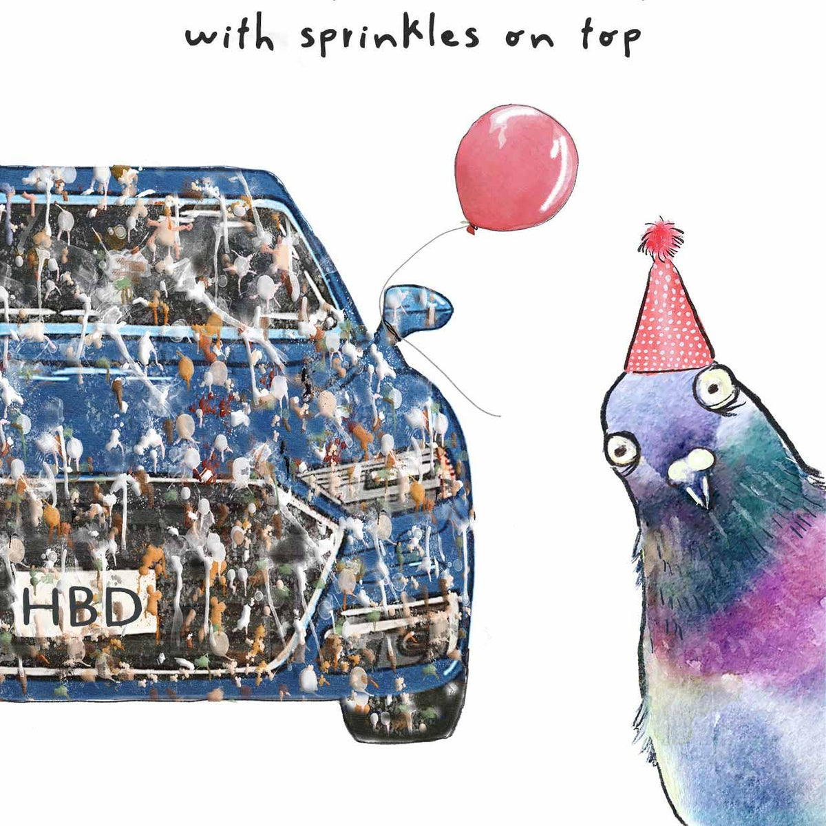 Pigeon Birthday Sprinkle - Funny Birthday Card