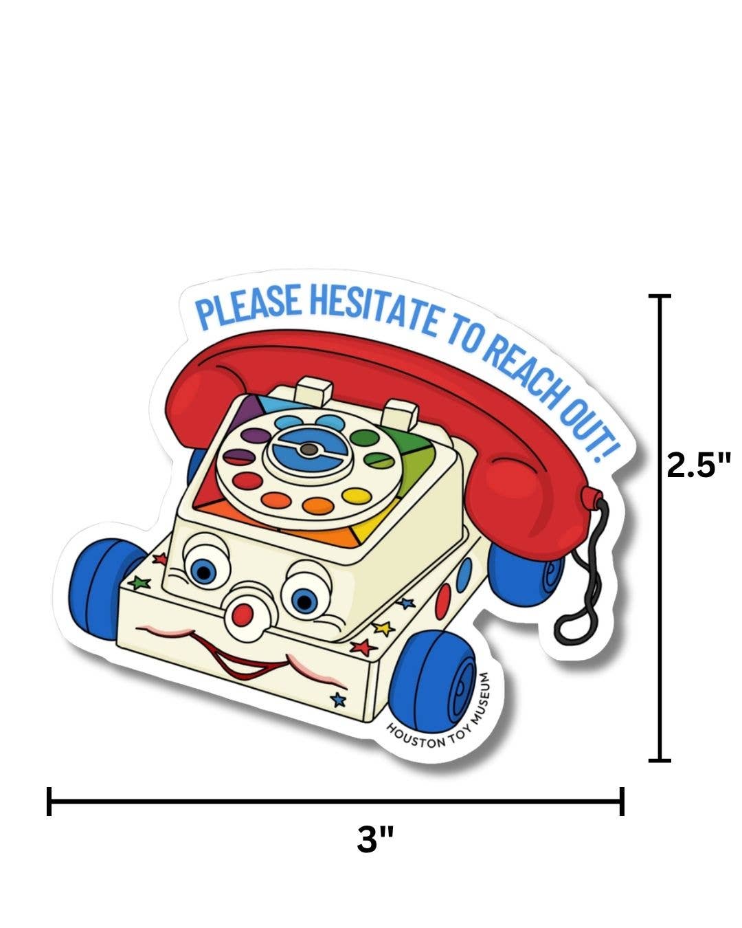 "Please Hesitate to Reach Out" Chatter Phone Sticker