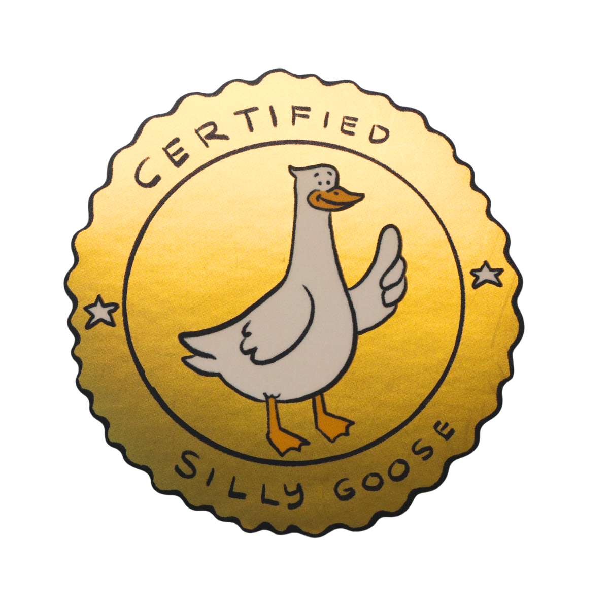 Certified Silly Goose - Vinyl Sticker