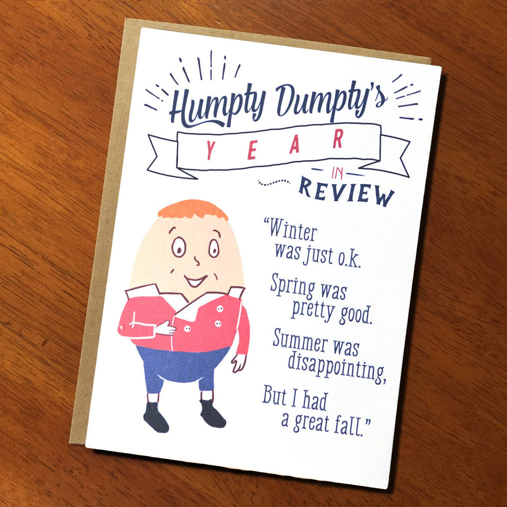 Humpty Dumpty's Year in Review; Funny Card; Cute and Funny Thinking of You; Edgy Humor; Seasons; Fall; Nursery Rhymes; End of Year Letter - The Regal Find