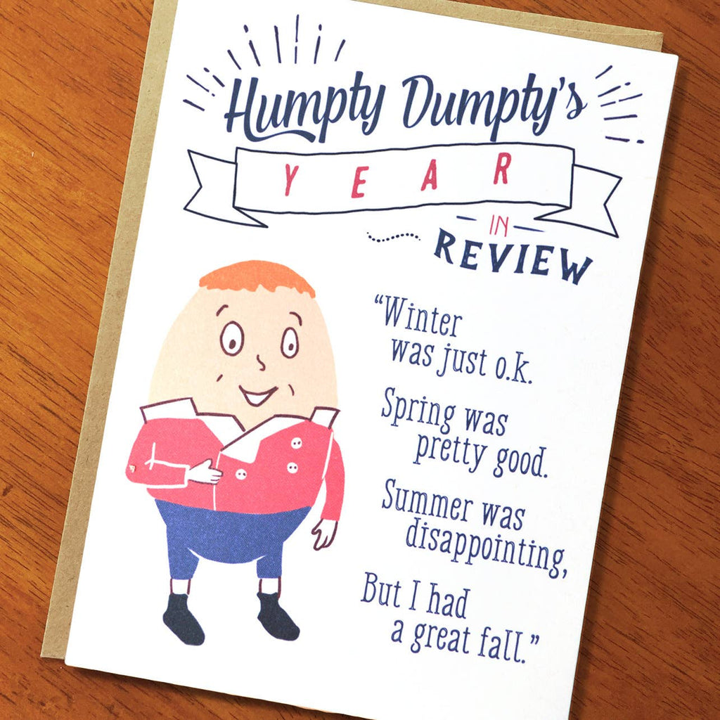 Humpty Dumpty's Year in Review; Funny Card; Cute and Funny Thinking of You; Edgy Humor; Seasons; Fall; Nursery Rhymes; End of Year Letter - The Regal Find