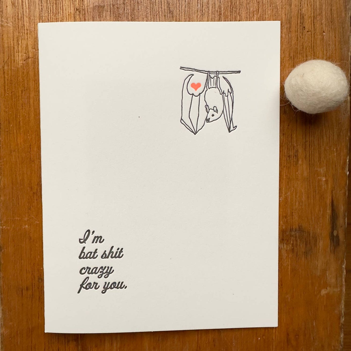I'm Bat Shit Crazy for You Letterpress Card - The Regal Find