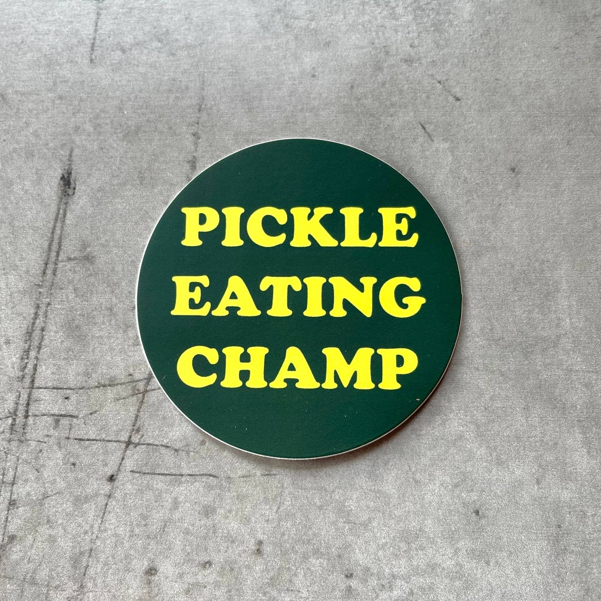 Pickle eating Champ Sticker 3” foodie restaurant deli gift - The Regal Find