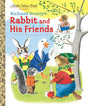 Rabbit and His Friends Book - The Regal Find