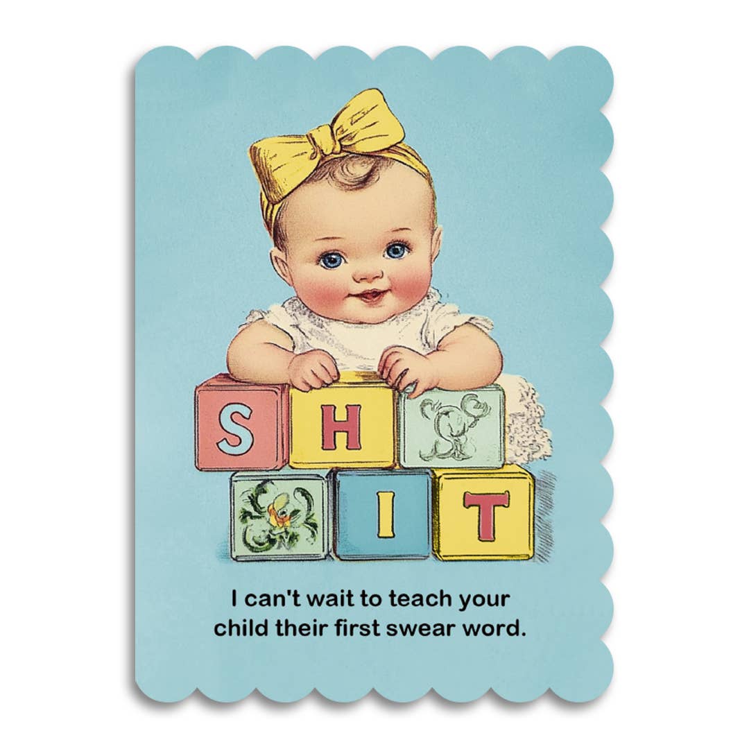 Teach Your Child Their First Swear Word - Baby Shower Card - The Regal Find