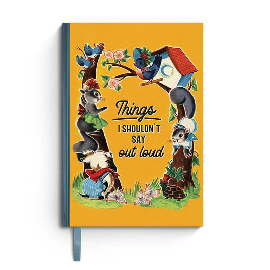 Things I Shouldn't Say Out Loud - Funny Vintage Notebook - The Regal Find