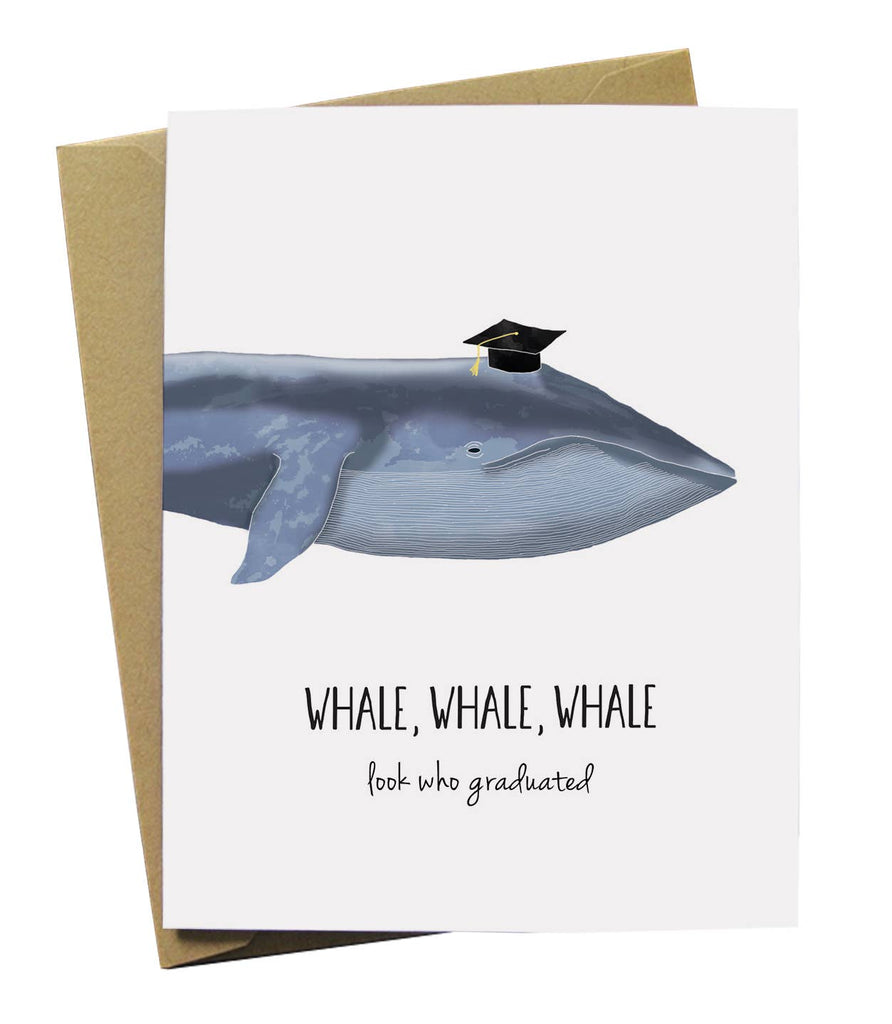 Whale, Whale, Whale Look Who Graduation Card - The Regal Find