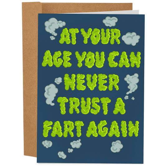 You Can Never Trust A Fart Again - Funny Birthday Card - The Regal Find