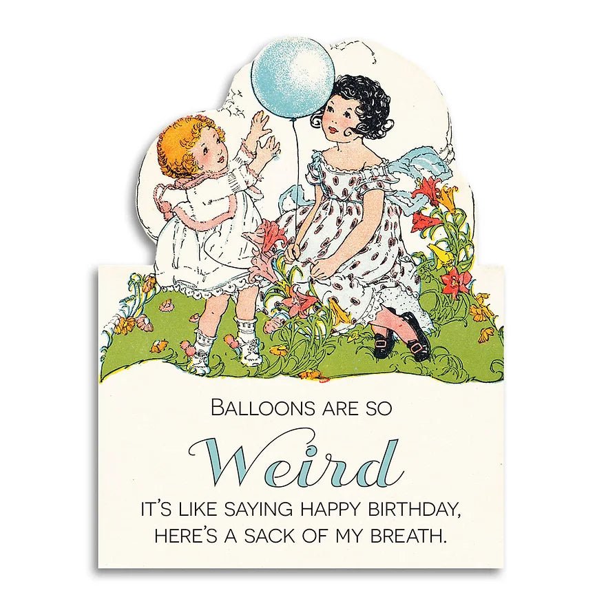 Balloons Are So Weird Card - The Regal Find