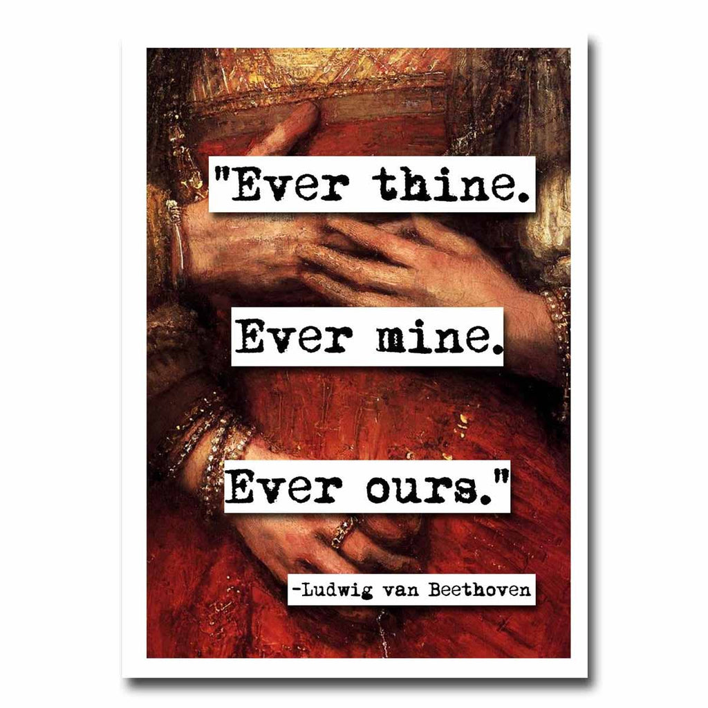 Beethoven Ever Thine Quote Blank Greeting Card - The Regal Find