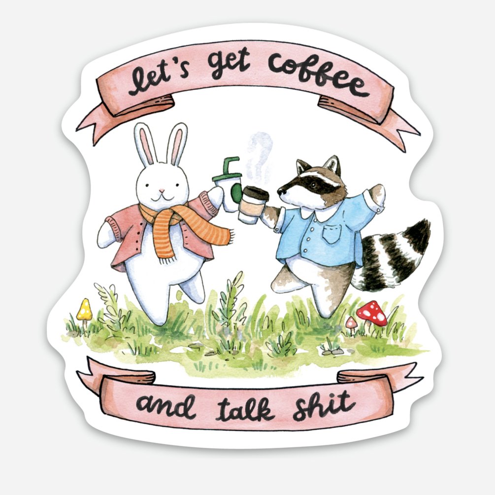 Coffee And Talking Shit Sticker - The Regal Find
