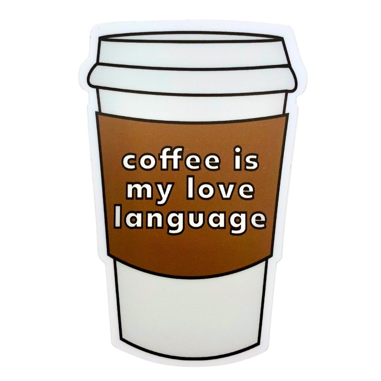 Coffee is my Love Language Sticker - The Regal Find