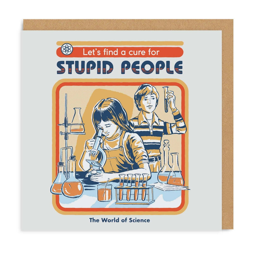 Cure For Stupid People Card - The Regal Find