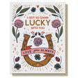 Damn Lucky Love Card - The Regal Find