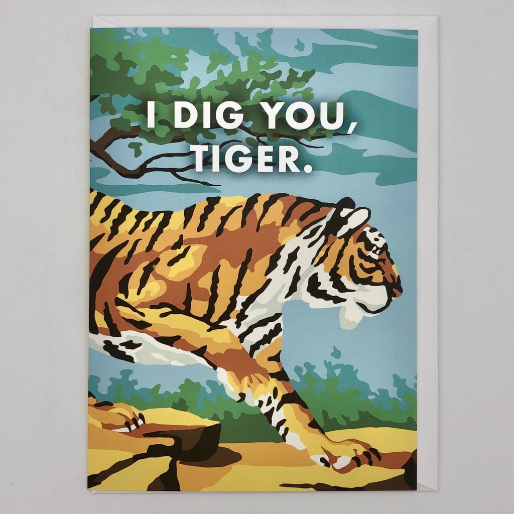 Dig You Tiger Card - The Regal Find