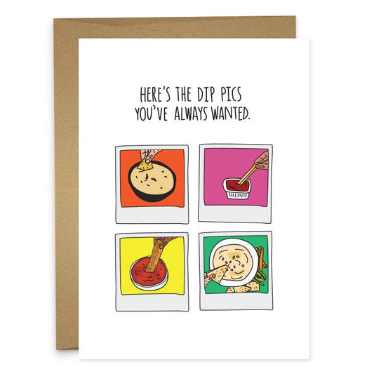 Dip Pics Greeting Card - The Regal Find