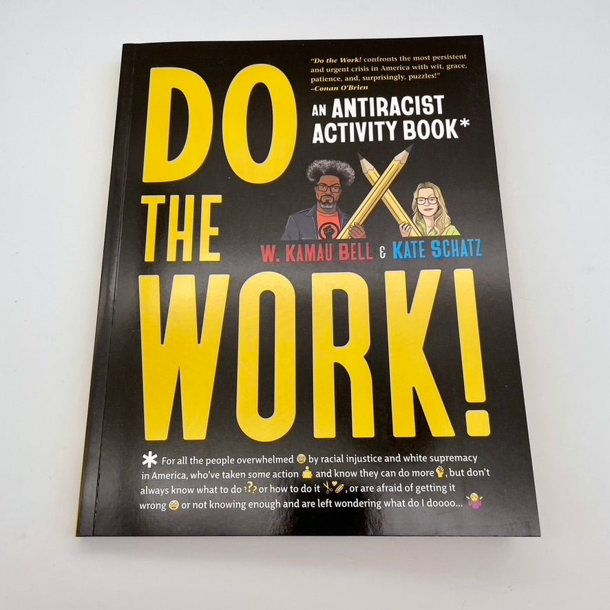 Do the Work! An Antiracist Activity Book - The Regal Find