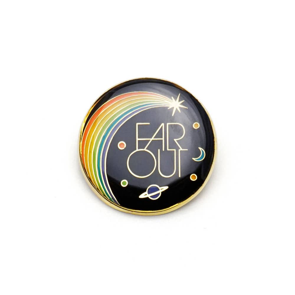 Far Out Enamel Pin - The Regal Find