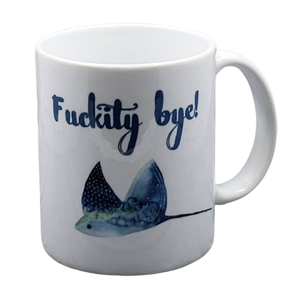 Fuckity Bye Coffee Mug - The Regal Find