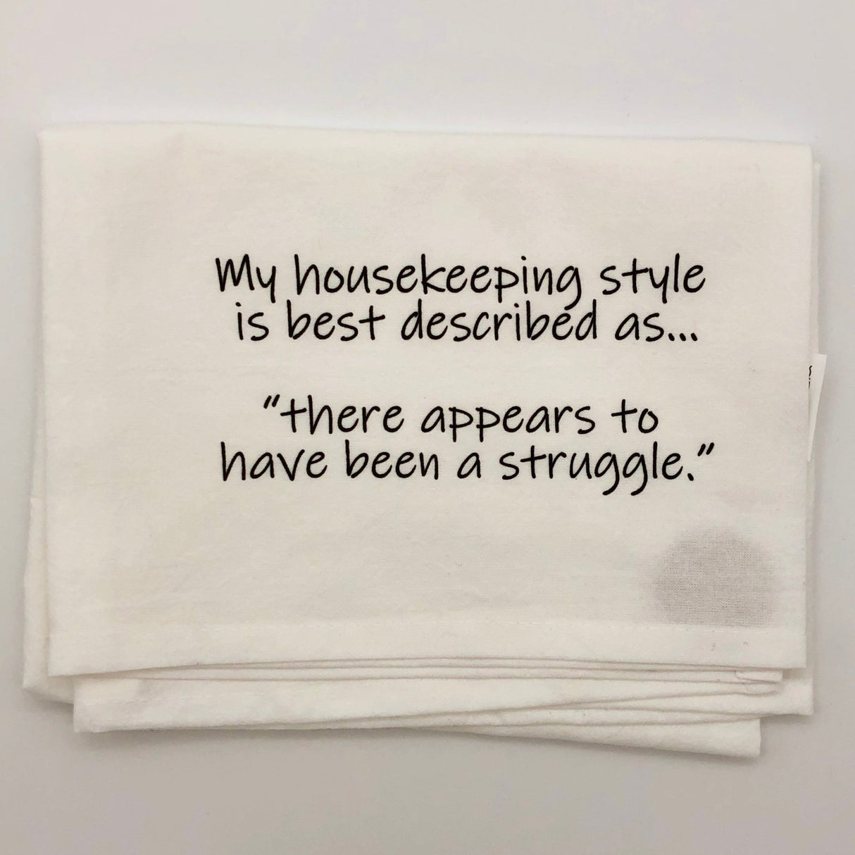 Housekeeping Struggle Dish Towel - The Regal Find