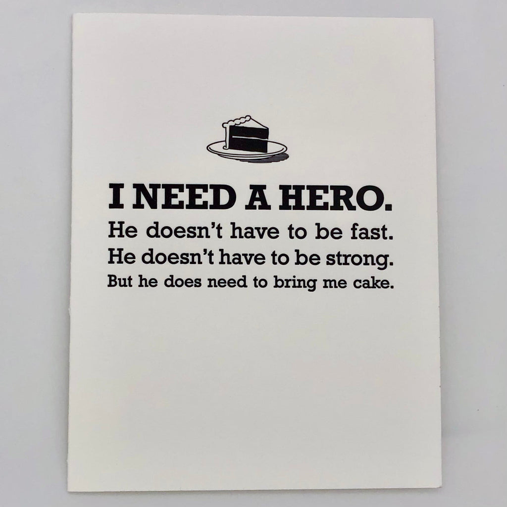 I Need A Cake Hero Greeting Card - The Regal Find
