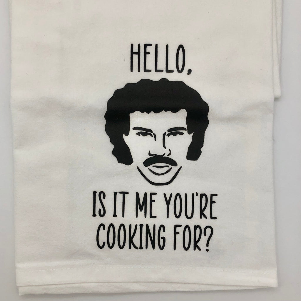 Is It Me You're Cooking For? Dish Towel - The Regal Find