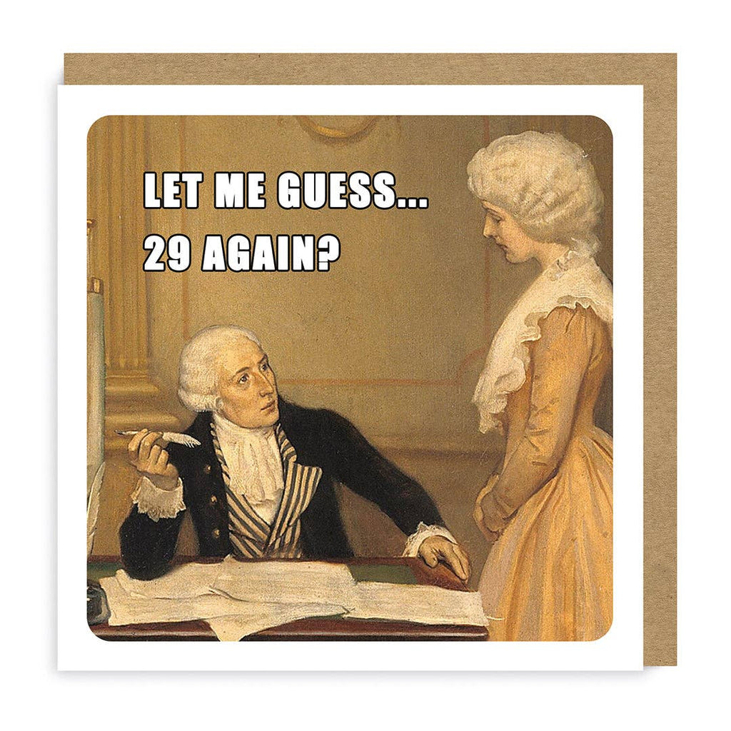 Let Me Guess 29 Again Card - The Regal Find