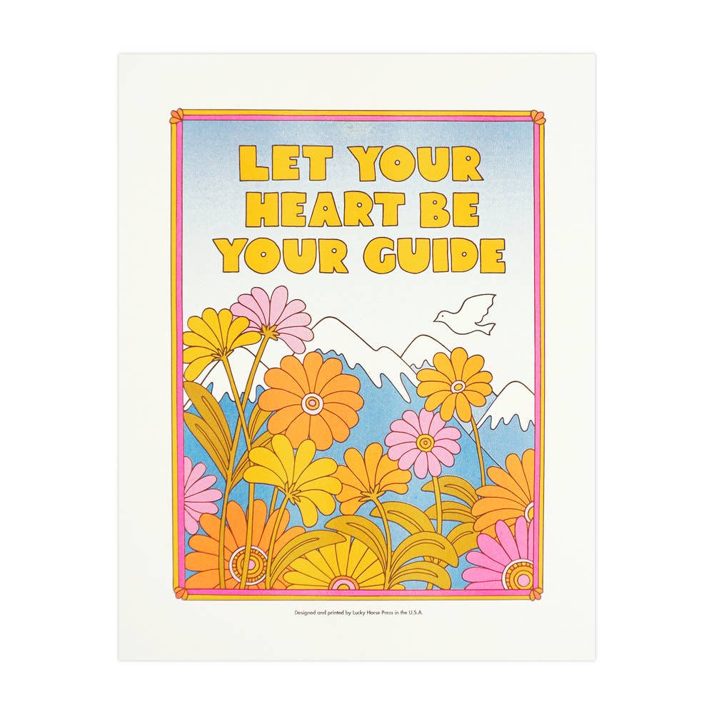 Let Your Heart Be Your Guide Art Print-POS - The Regal Find