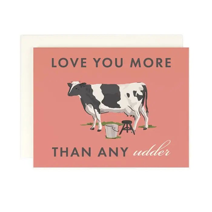 More Than Any Udder Card - The Regal Find