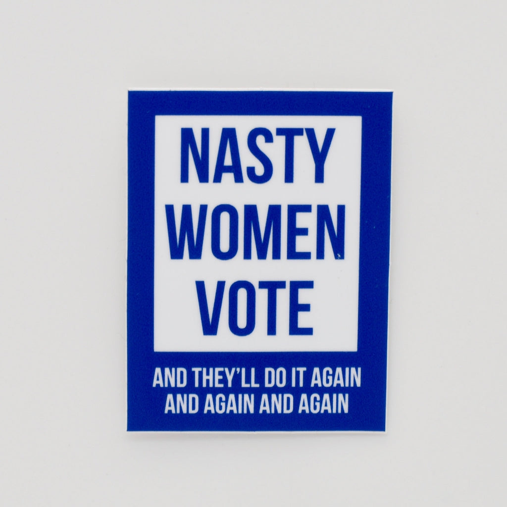 Nasty Women Vote - The Regal Find