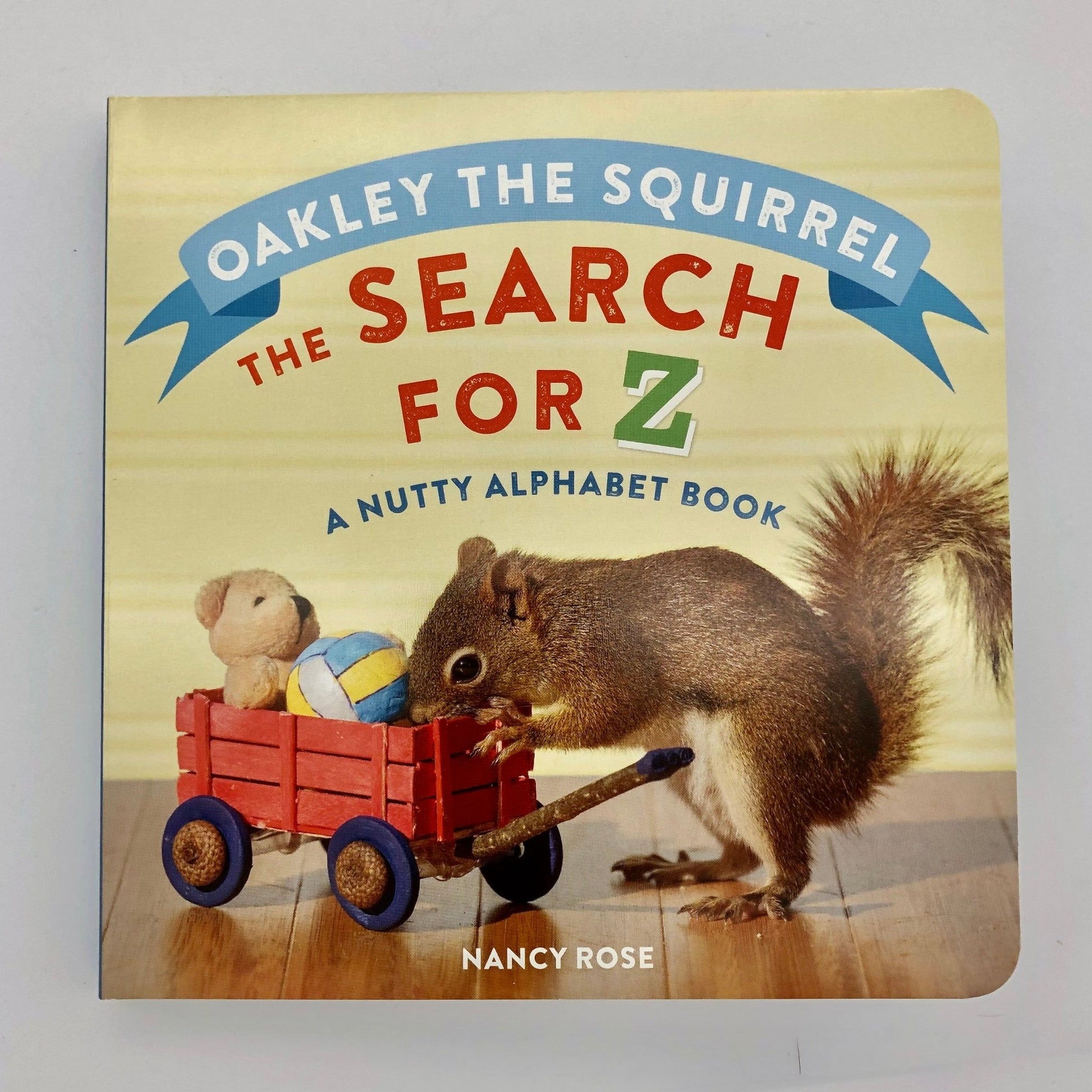 Oakley The Squirrel: The Search for Z Book - The Regal Find