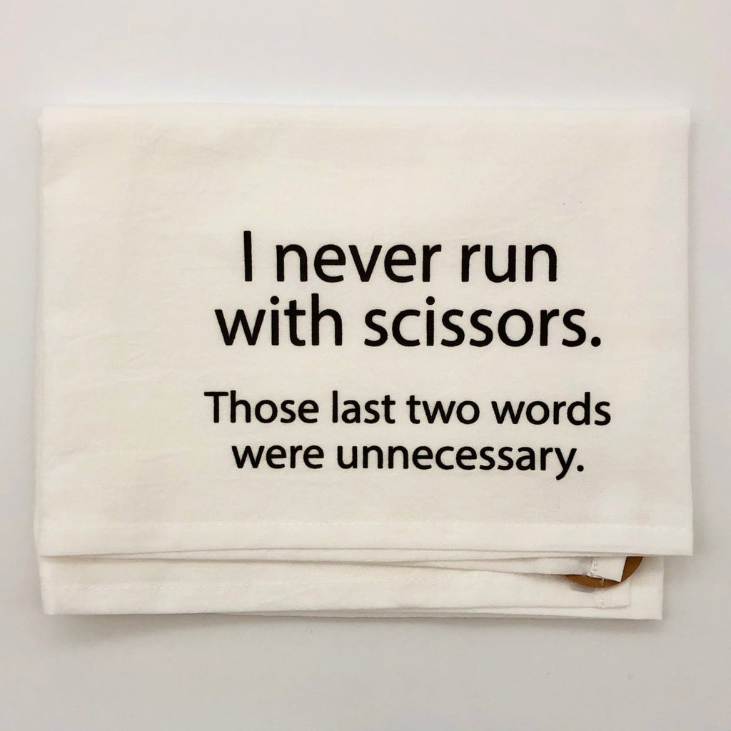 Run With Scissors Dish Towel - The Regal Find