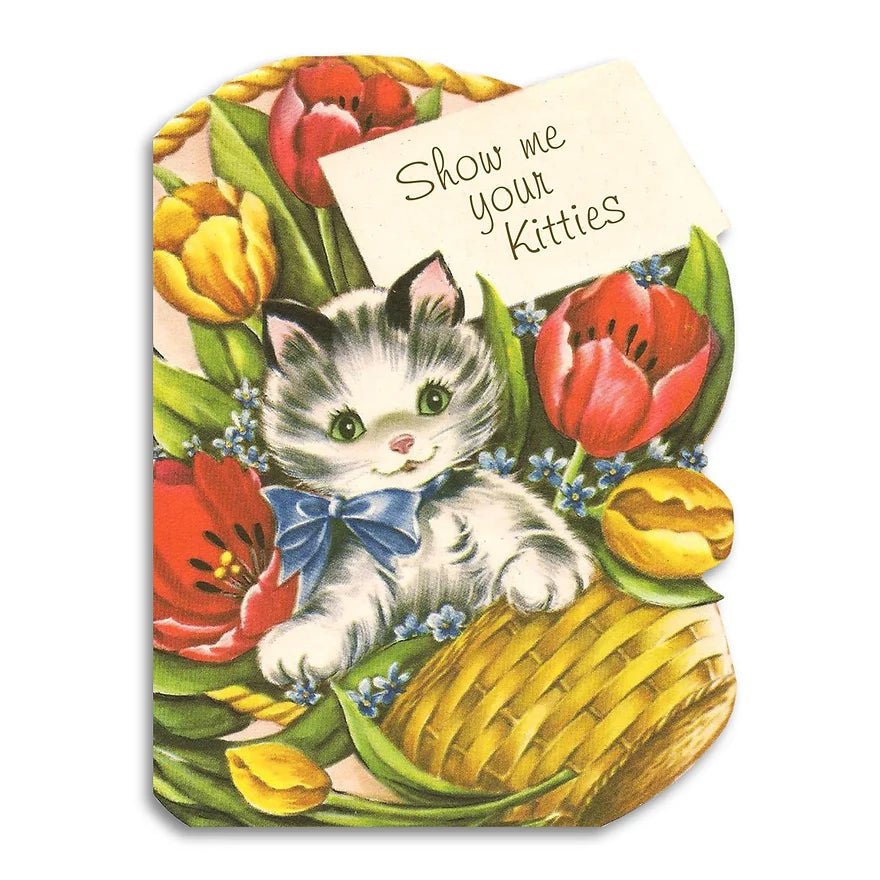 Show Me Your Kitties Card - The Regal Find