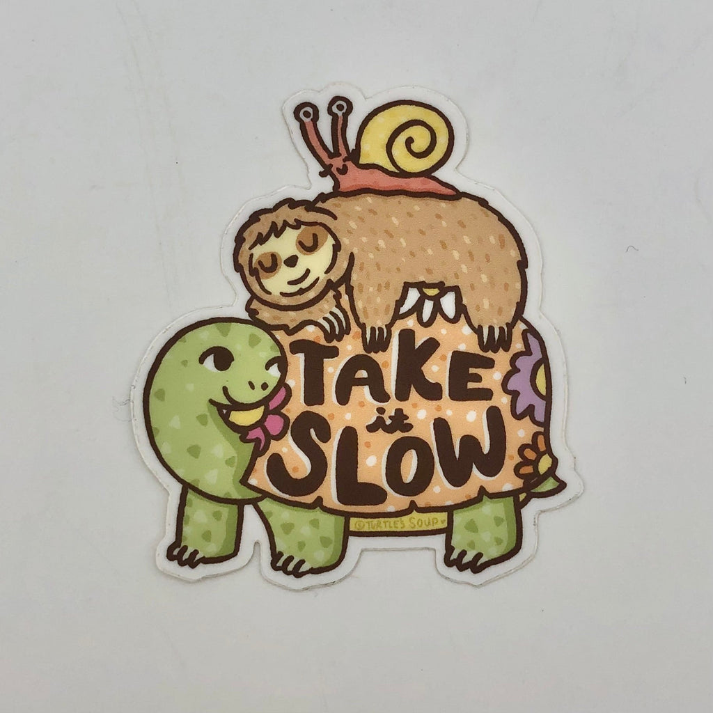 Take It Slow Vinyl Sticker - The Regal Find