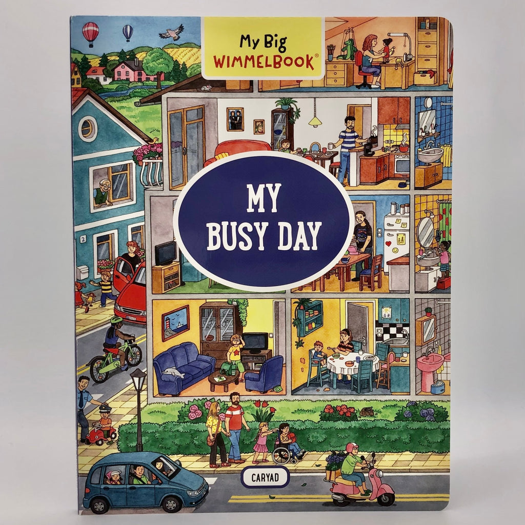 The Big Wimmelbook: My Busy Day - The Regal Find