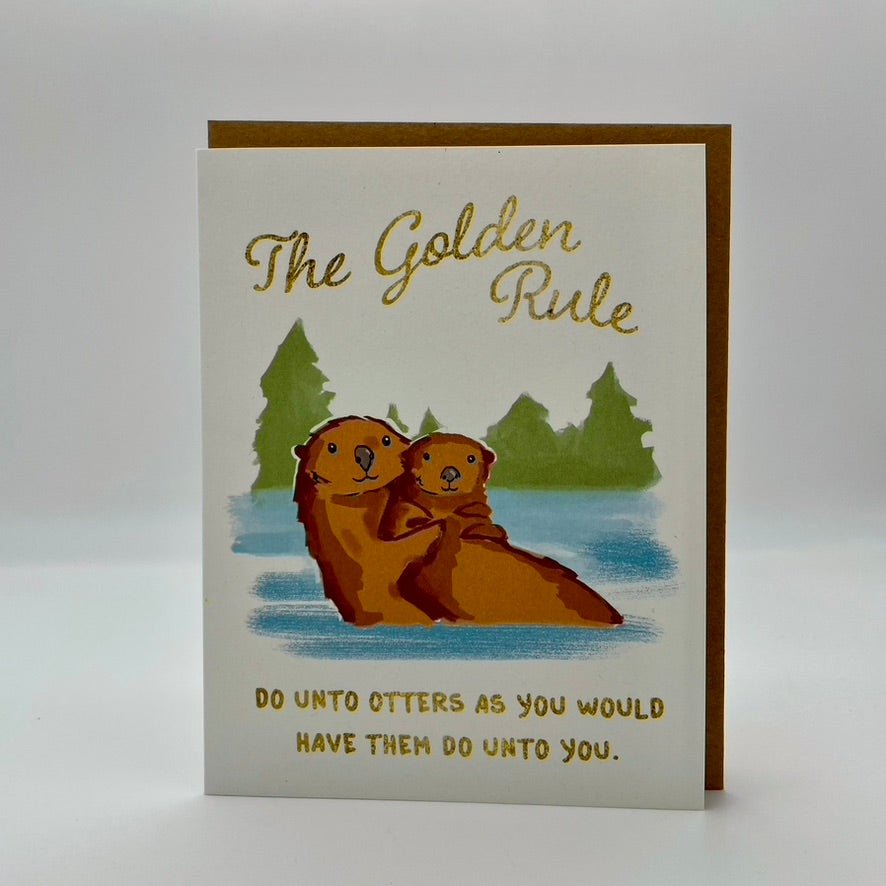 The Golden Rule; Do Unto Otters Card - The Regal Find